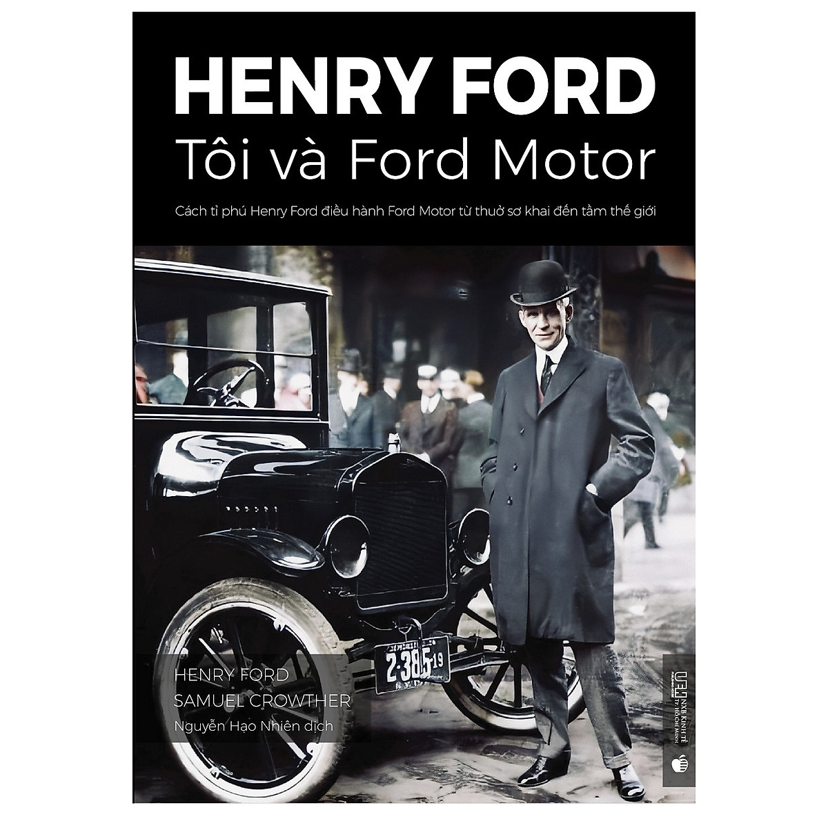 02-Henry Ford - Toi va Ford motor-min