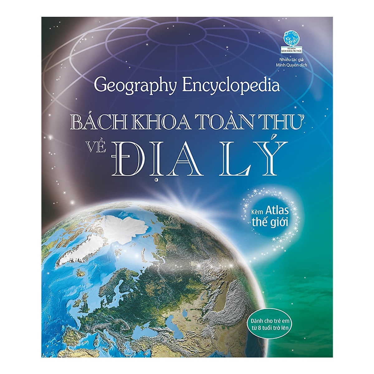 2.Geography Encyclopedia – Bách Khoa Toàn Thư Về Địa Lý (Nhiều Tác Giả)-min