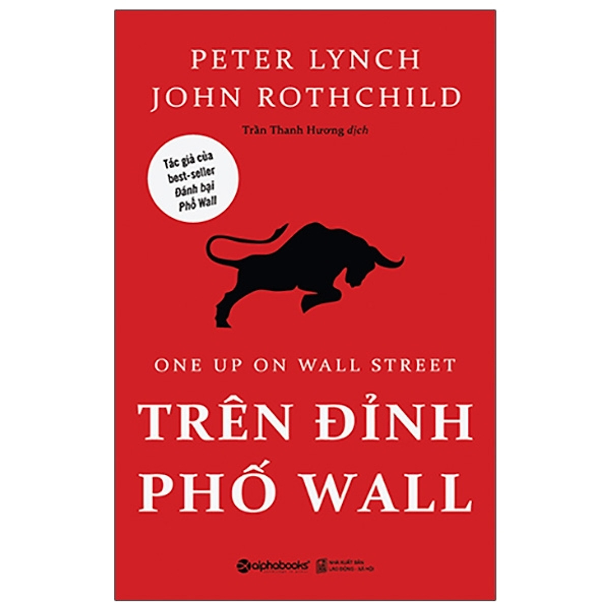 5.Trên Đỉnh Phố Wall (Peter Lynch & John Rothchild)